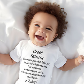 Cześć Tatusiu - body dziecięce