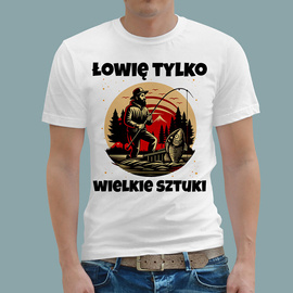 Łowię tylko wielkie sztuki - koszulka męska