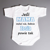 Jeśli mama mówi nie, babcia (imię) powie tak - body niemowlęce