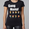 Gang mamy - koszulka damska