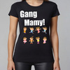 Gang mamy - koszulka damska