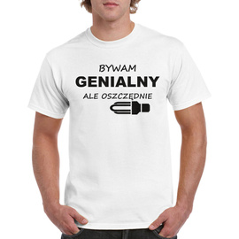 Bywam genialny ale oszczędnie - koszulka męska