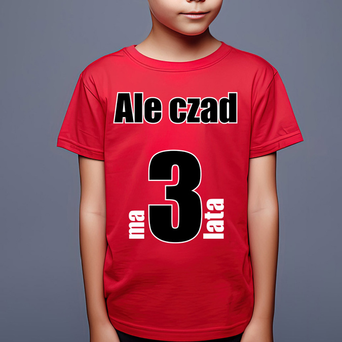 Ale czad (imię) ma 3 lata - koszulka dziecięca