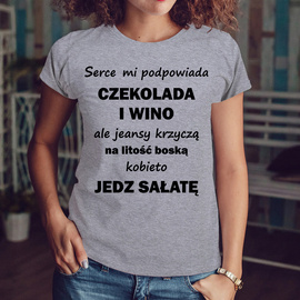 Serce mi podpowiada czekolada i wino - koszulka damska