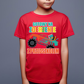 Gotowy na zderzenie z przedszkolem - koszulka dziecięca