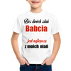 Bez dwóch zdań Babcia (imię) jest najlepszą z moich niań - koszulka dziecięca