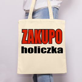 Zakupoholiczka - torba
