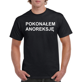 Pokonałem anoreksje - koszulka męska