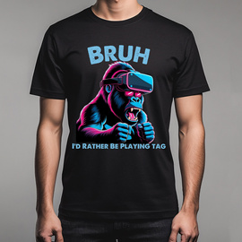 Bruh I'd Rather Be Playing Tag - koszulka męska