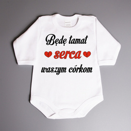 Będę łamał serca waszym córkom - body niemowlęce