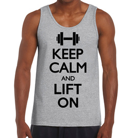 Keep calm and lift on - tank top
