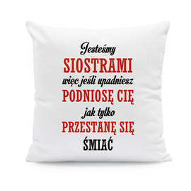 Jesteśmy siostrami - poduszka