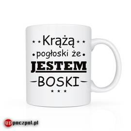 Krążą pogłoski że jestem boski - kubek